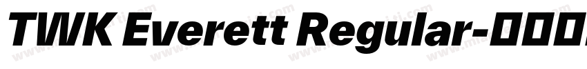 TWK Everett Regular字体转换